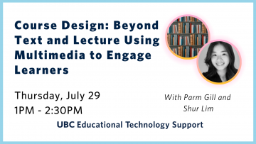 Course Design: Beyond Text and Lecture Using Multimedia to Engage Learners